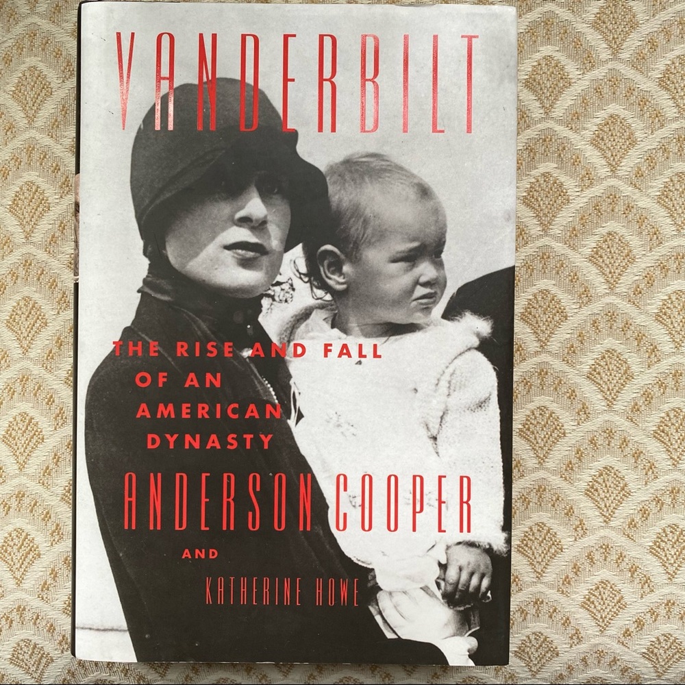 Book “Vanderbilt” The Rise and Fall of an American Dynasty by Anderson Cooper